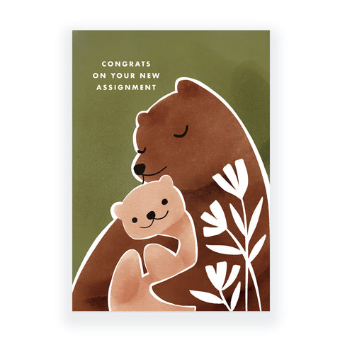 Congrats On Your New Assignment, Mama Bear - Parenthood Greeting Card