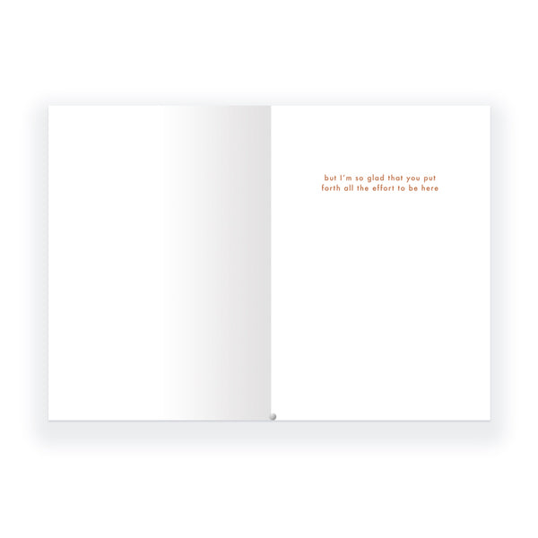 It Sure Can't Be Easy Being You Greeting Card