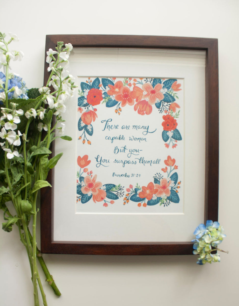 Capable Woman - Proverbs 31:29 8x10 Scriptural Wall Art Print