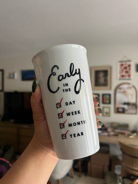 Early in the Day, Week, Month, Year Pioneer Travel Mug | Limited Edition