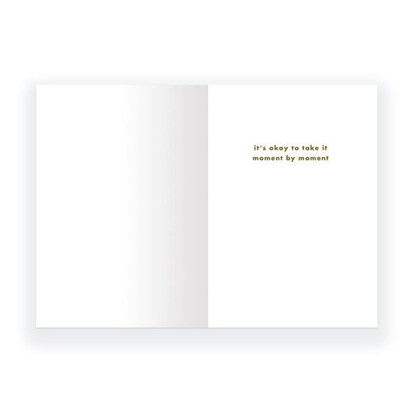 Day by Day, Moment by Moment Greeting Card