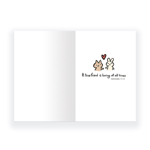 A True Friend is Loving At All Times - Proverbs 17:17 Greeting Card