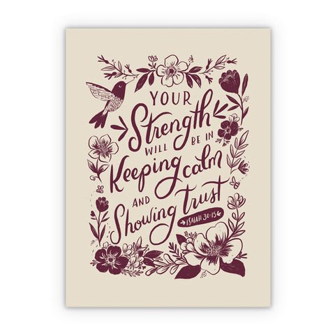 Your Strength Will Be in Keeping Calm and Showing Trust Isaiah 30:15 Tea Towel