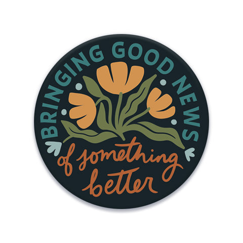 Bringing Good News of Something Better - Dark Version - Vinyl Sticker