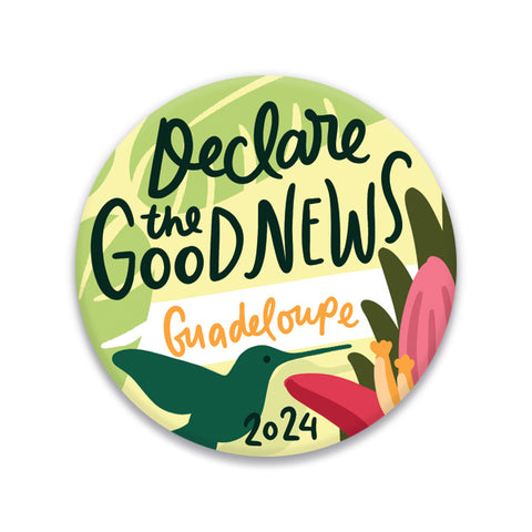 Guadeloupe - Declare the Good News 2024 Special Convention Badge Pin