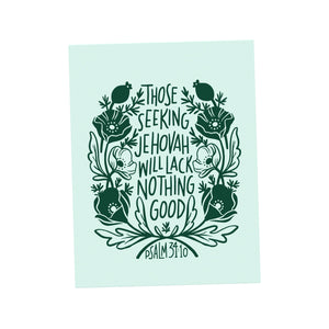 Tea Towel - Those Seeking Jehovah Will Lack Nothing Good, Psalm 34:10 2022 Year Text