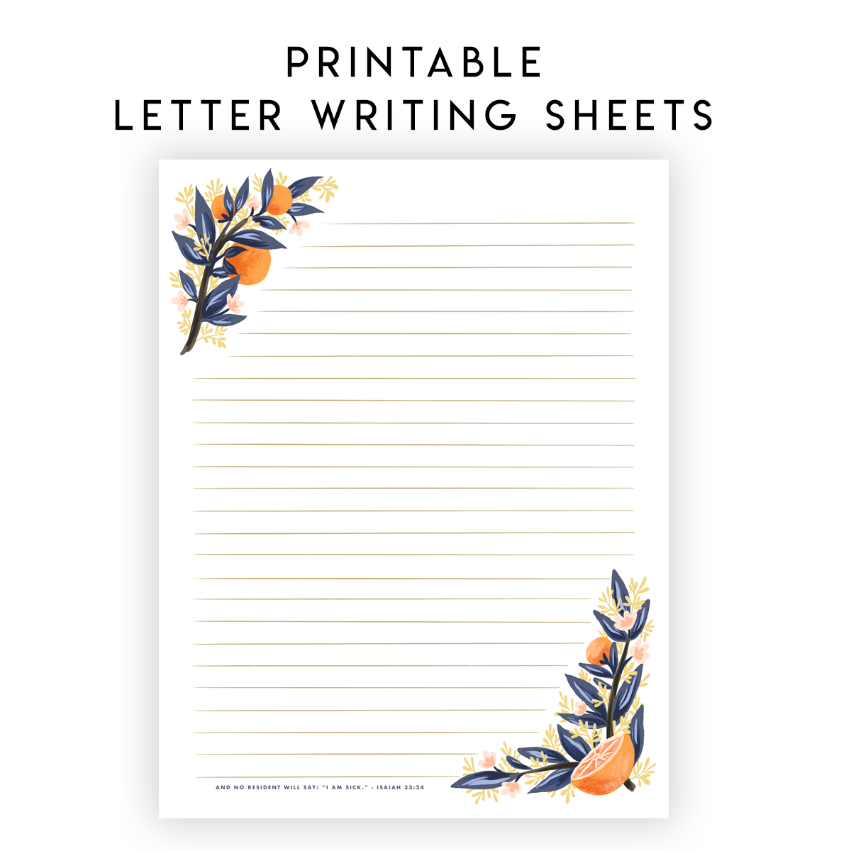 Printable Letter Writing Sheets - No Resident Will Say "I am sick" - Isaiah 33:24