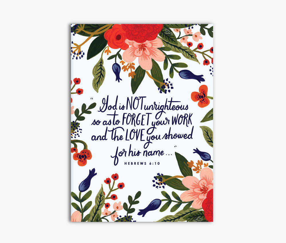 Hebrews 6:10 For God is Not Unrighteous - Greeting Card