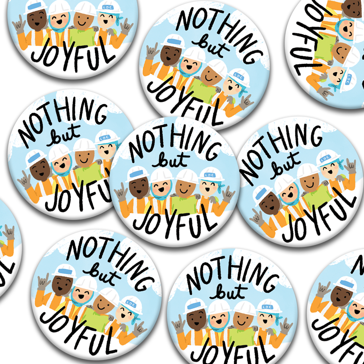 Nothing But Joyful LDC Pin Badges