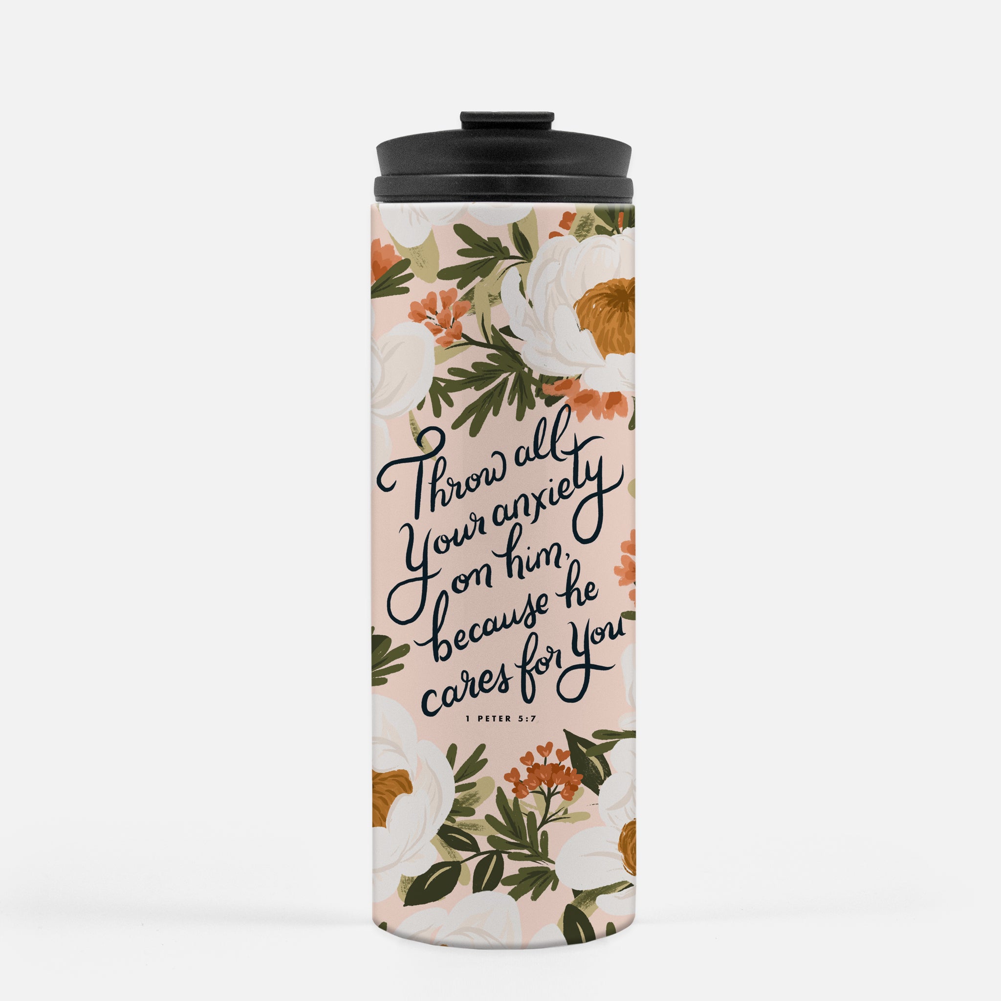 Travel Tumbler - Throw All Your Anxiety On Him, Because He Cares For You 1 Peter 5:7