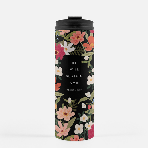 Travel Tumbler - He Will Sustain You - Psalm 55:22