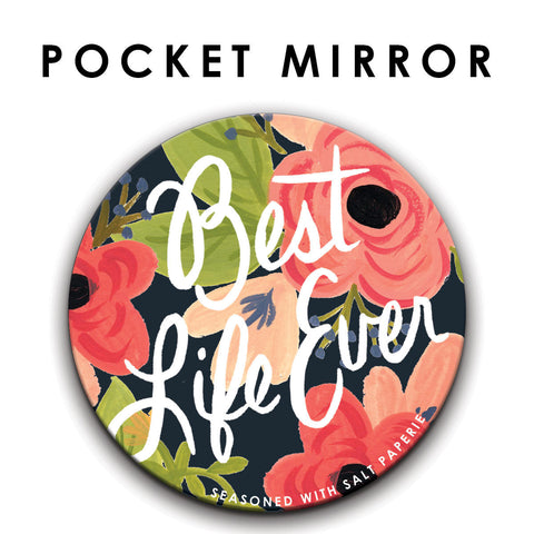 SALE - Navy Floral Best Life Ever 3 inch Pocket Mirror
