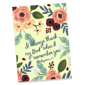 I Always Thank My God When I remember You Philippians 1:2 Greeting Card
