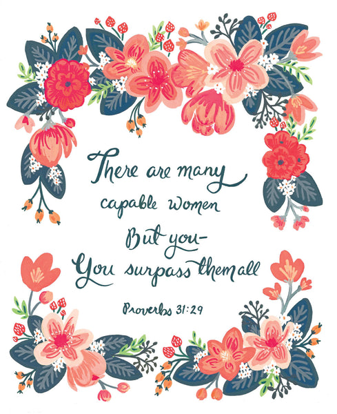 Capable Woman - Proverbs 31:29 8x10 Scriptural Wall Art Print