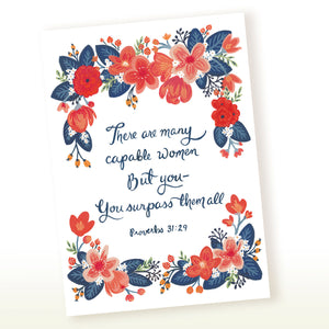 Proverbs 31:29 There Are Many Capable Women, But You Surpass Them All Greeting Card