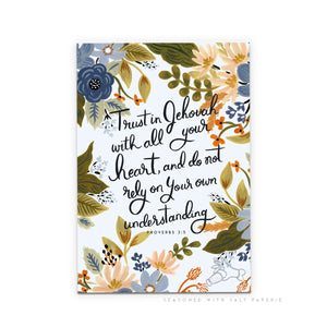 Floral A5 Notebook - Trust in Jehovah With All Your Heart... - Proverbs 3:5